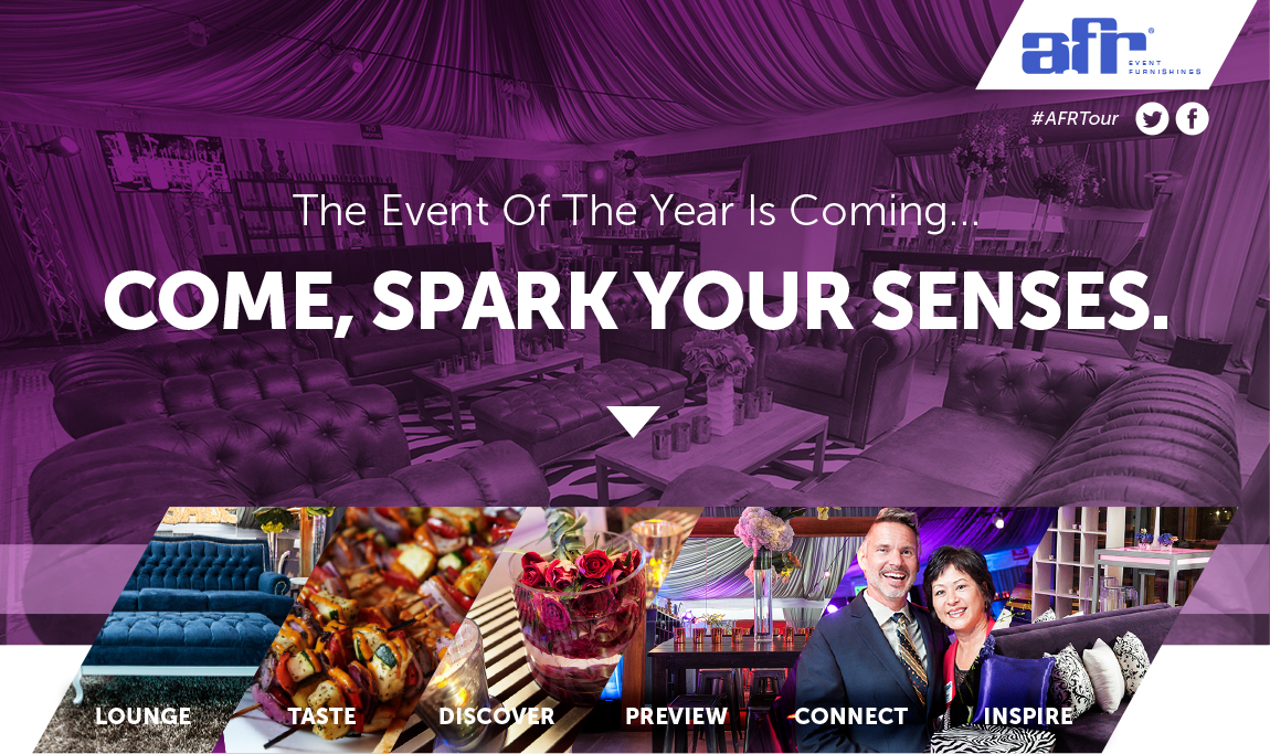 The Event of the Year is Coming! Come, Spark Your Senses. Lounge, Taste, Discover, Preview, Connect, Inspire